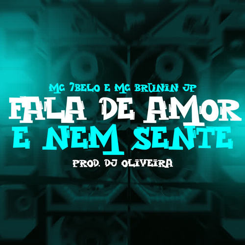 Fala de amor e nem sente (Explicit)