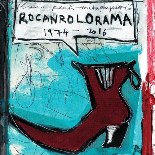 Rocanrolorama 1974/2016- Les Inédits (Best Of)