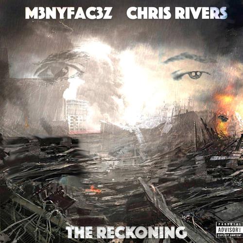 The Reckoning (feat. Chris Rivers) [Explicit]