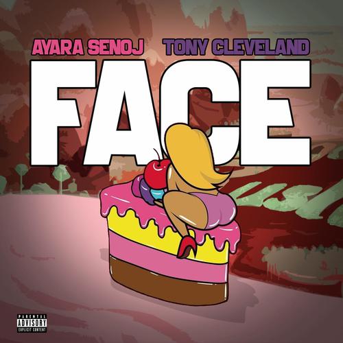 FACE (feat. Tony Cleveland) [Explicit]