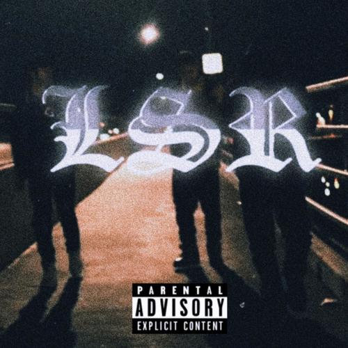 LSR (feat. Lunx & Søul) [Explicit]