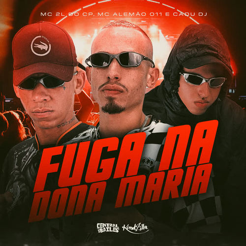 Fuga Na Dona Maria (Explicit)