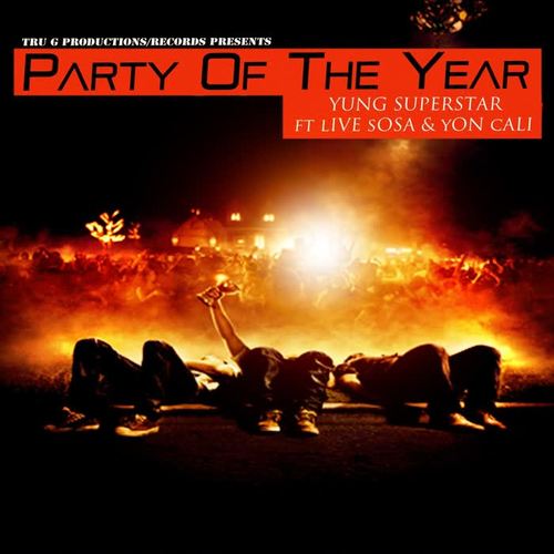 Party of the Year (feat. Live Sosa & Yon Cali) [Explicit]