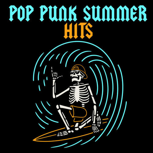 Pop Punk Summer Hits (Explicit)