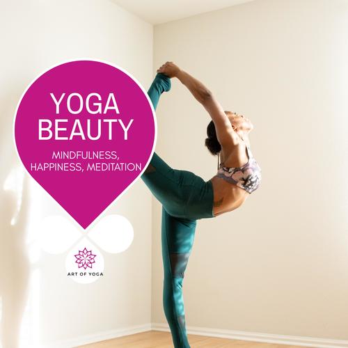 Yoga Beauty - Mindfulness, Happiness, Meditation