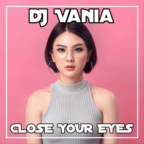 DJ Close Your Eyes