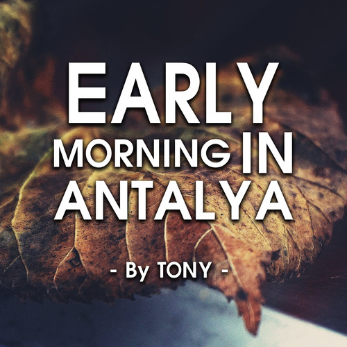 Early Morning in Antalya