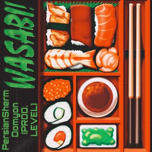 Wasabi (feat. Domyon) [Explicit]