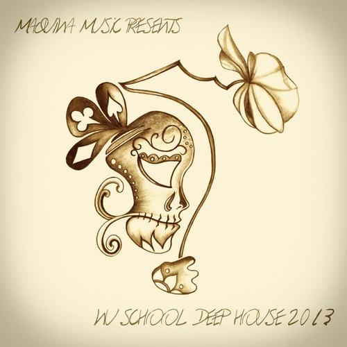 Maquina Music Nu School Deep House 2013