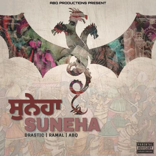 Suneha (feat. ABQ & Ramal Khan) [Explicit]