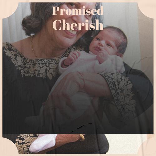 Promised Cherish