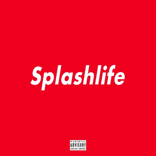 Splashlife (Explicit)