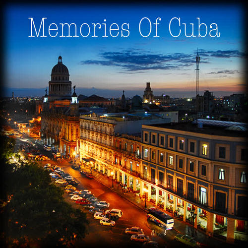 Memories Of Cuba