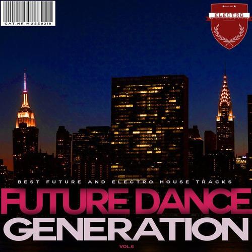 Future Dance Generation, Vol. 6