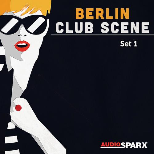 Berlin Club Scene, Set 1