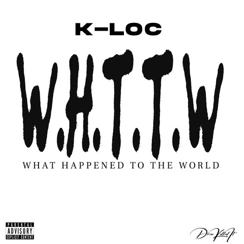 What Happened To The World (Explicit)