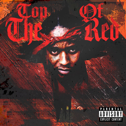 Top of the Red (Explicit)