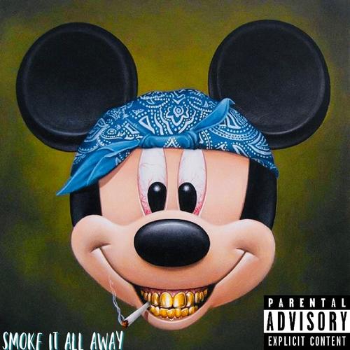 Smoke It All Away (Explicit)