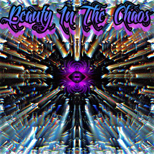 The Beauty In The Chaos (feat. LaDon) [Explicit]