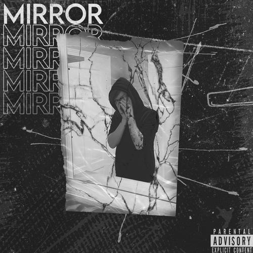 Mirror (Explicit)