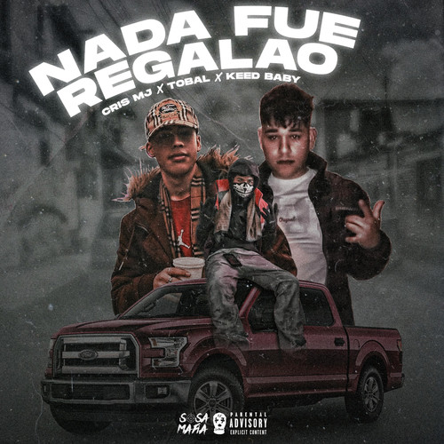 Nada Fue Regalao (Explicit)