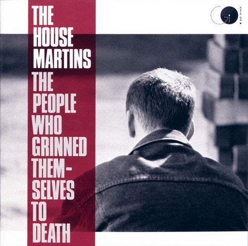 the people who grinned themselves to death_the housemartins_单曲