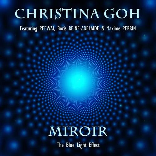 Miroir (The Blue Light Effect) [feat. Peewai, Boris Reine-Adelaide & Maxime Perrin]