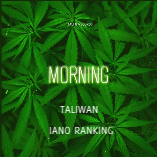 Morning (feat. Iano Ranking) [Explicit]