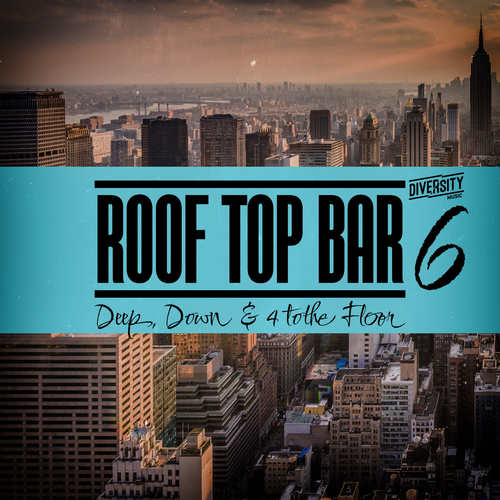 Rooftop Bar, Vol. 6 (Explicit)