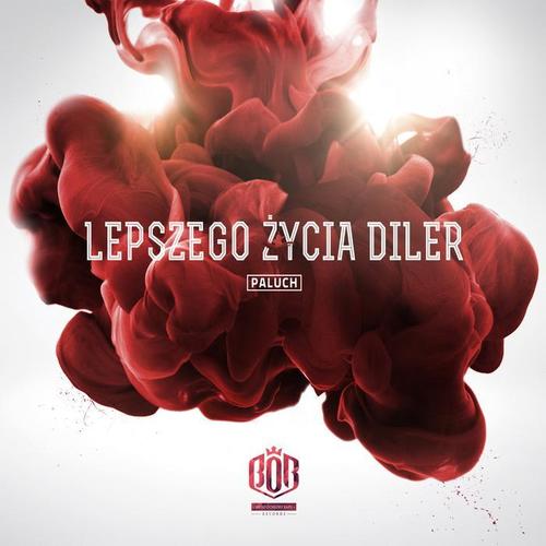 Lepszego Życia Diler (Explicit)