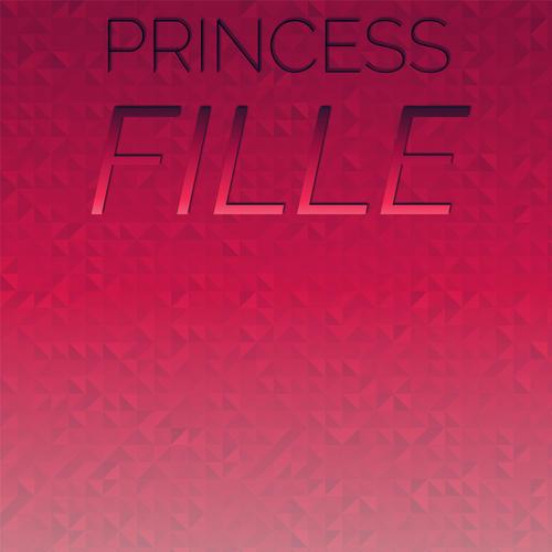 Princess Fille