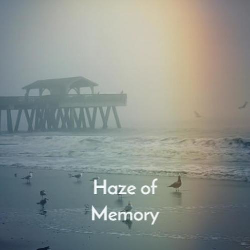 Haze of Memory