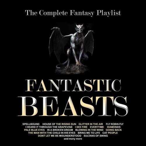 Fantastic Beasts - The Complete Fantasy Playlist Playlist