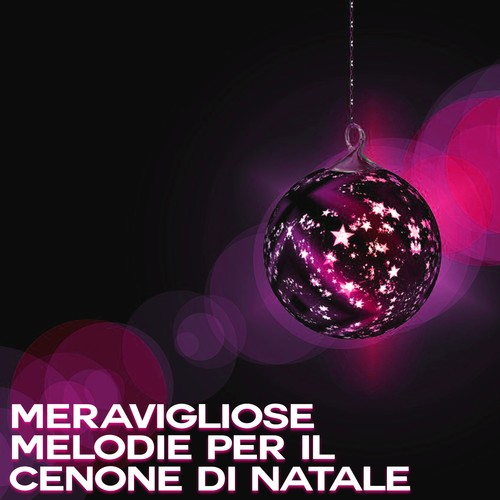 Meravigliose melodie per il cenone di natale