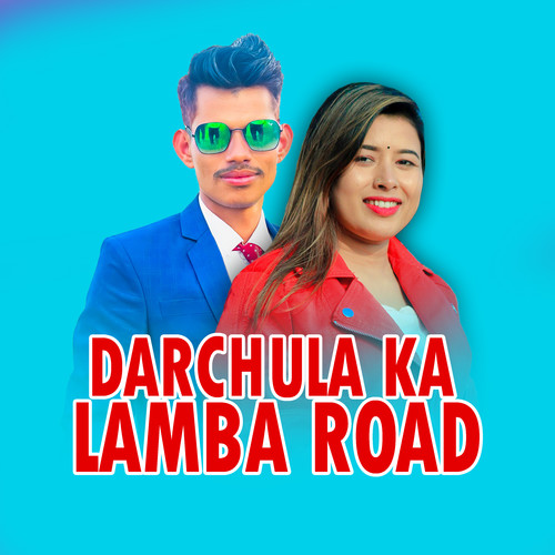 DARCHULA KA LAMBA ROAD