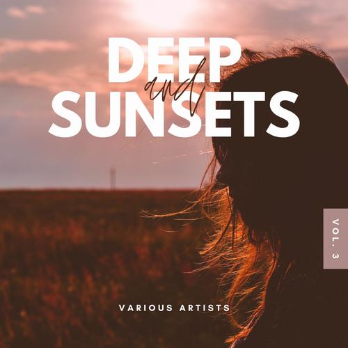 Deep And Sunsets, Vol. 3