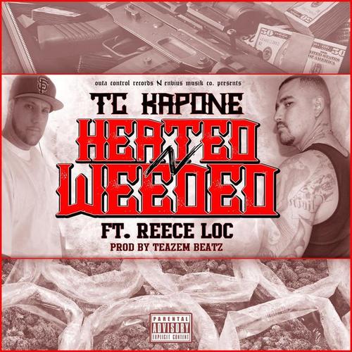Heated 'n' Weeded (feat. Reece Loc)