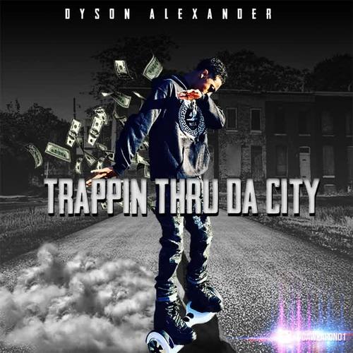 Trappin' Thru da City
