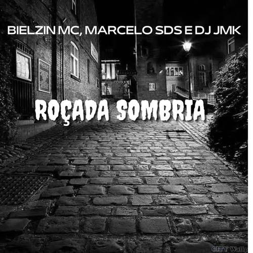 ROÇADA SOMBRIA (Explicit)