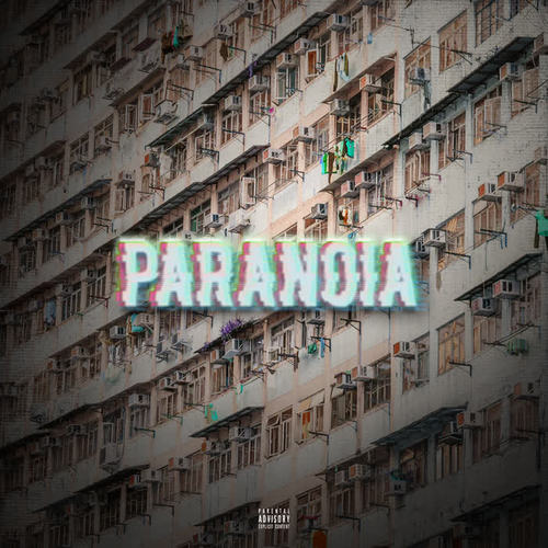 Paranoia (Explicit)