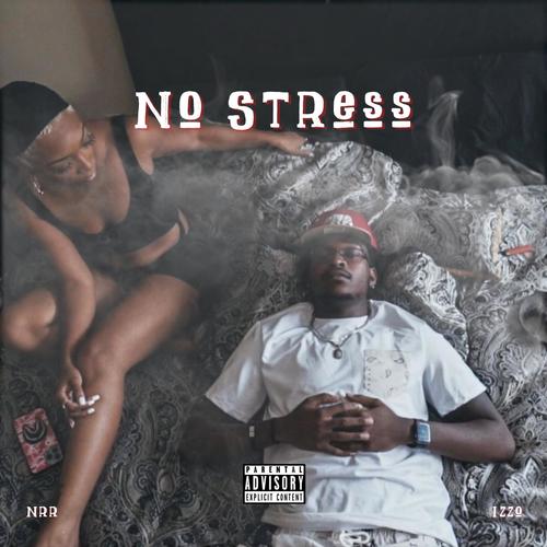 No Stress (Explicit)