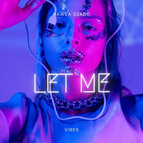 Let Me (Explicit)