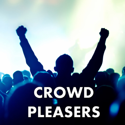 Crowd Pleasers (Explicit)