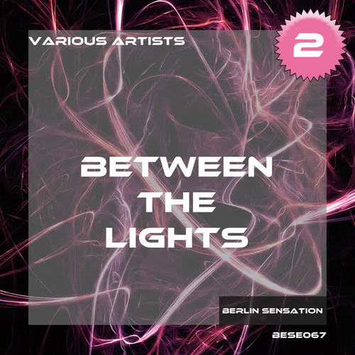 Between the Lights, Vol. 2 - The Techno Collection