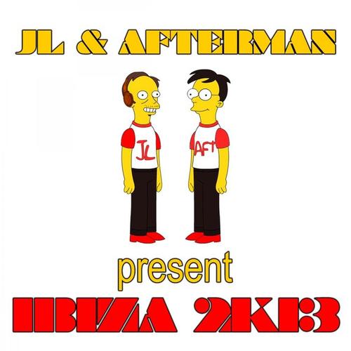 Jl & Afterman Present Ibiza 2K13 (Explicit)