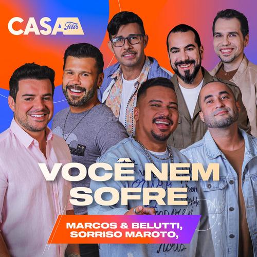 Você Nem Sofre (Ao Vivo No Casa Filtr)