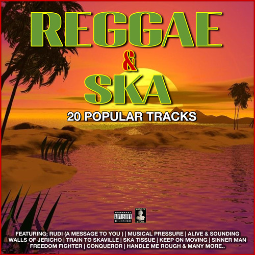 Reggae & Ska 20 Popular Tracks (Explicit)