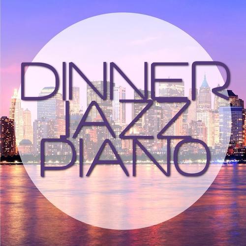 Dinner Jazz Piano (Gold Edition)