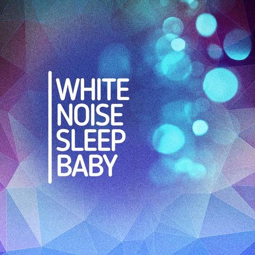 White Noise Sleep Baby