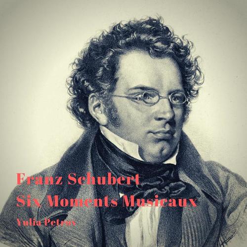 Schubert: Six Moments Musicaux